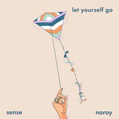 Let Yourself Go (Sense, Noroy)