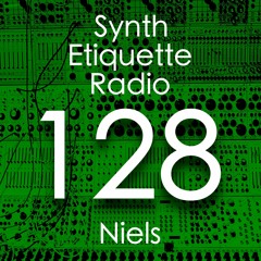 Synth Etiquette Radio | Episode 128 | Niels