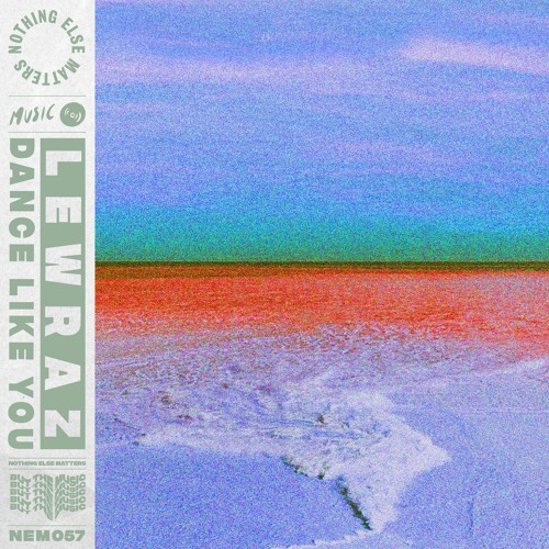LewRaz - Dance Like You