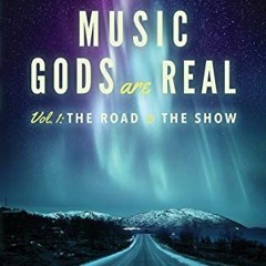 ( itP ) The Music Gods are Real: Vol. 1 - The Road to the Show (1) by  Jonathan A Fink ( Zuz1 )