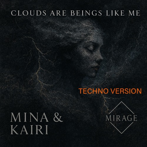 Clouds Are Beings Like Me (Techno Vers.)