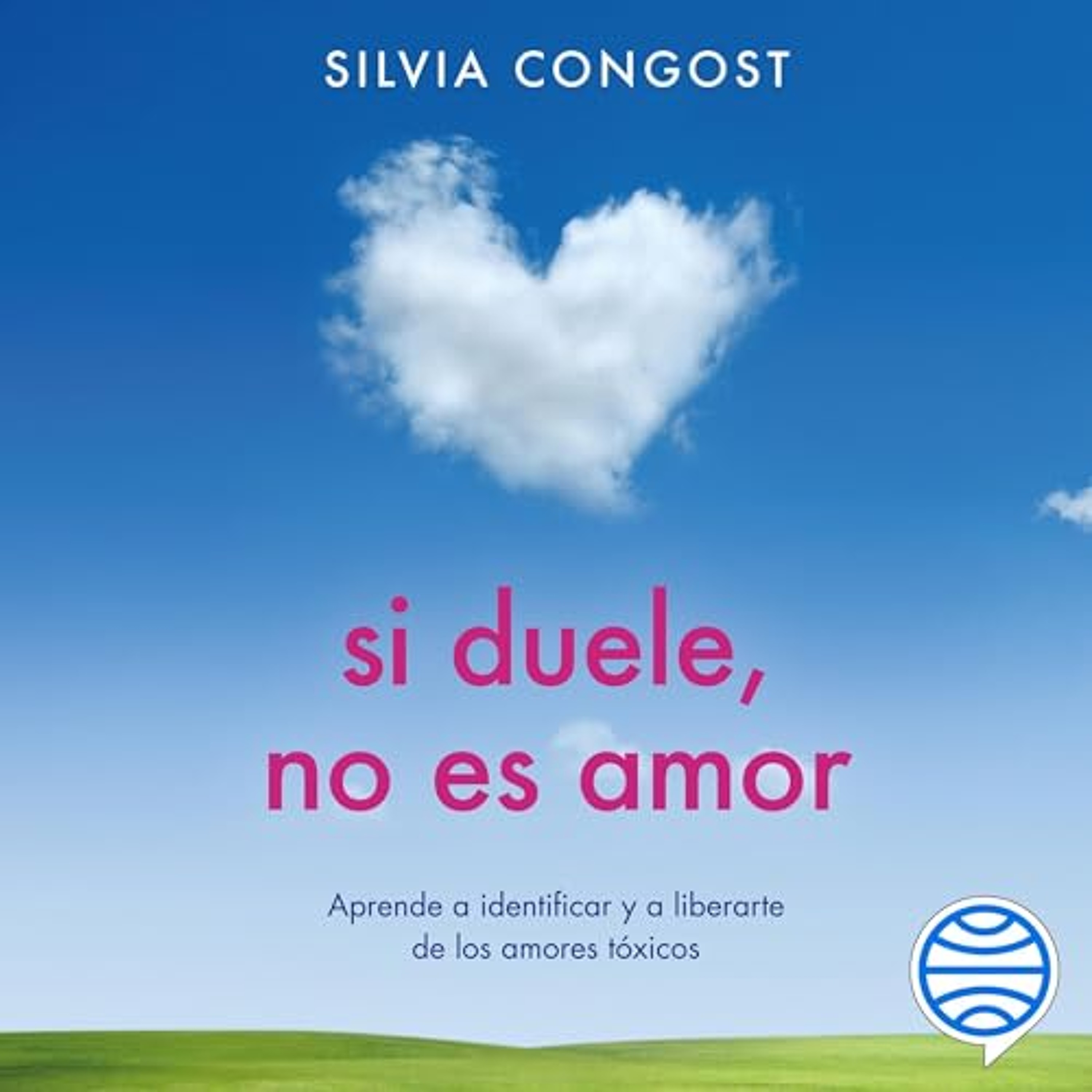 Si duele, no es amor (Audiolibro) | Prueba Gratis