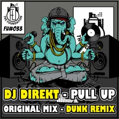 Dj Direkt - Pull Up (Original Mix)
