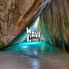 Wave Cave Episode 17