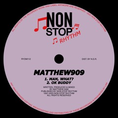 OUT NOW: Man, What? (SNIPPETS)