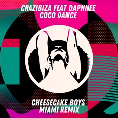 Coco Dance (Cheesecake Boys Miami Mix)