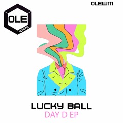 Lucky Ball - Day D