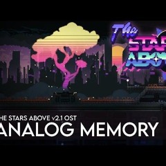 Terraria-The Stars Above OST-Analog Memory (Neon Veil Theme) By Yuda Prasetina N