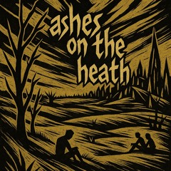 Ashes On The Heath.mp3