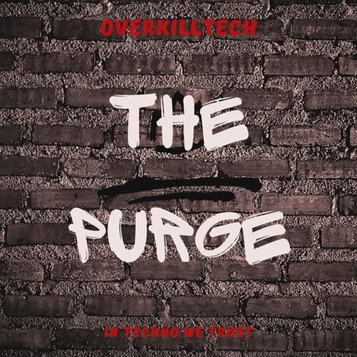 Overkilltech - The Purge