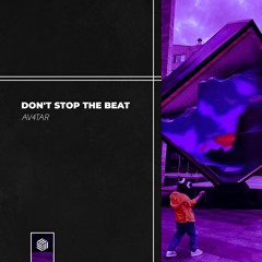 Av4tar - Don't Stop The Beat