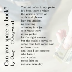 Can you spare a buck? - By @Ozzywon1 - Read by Noor Mahal