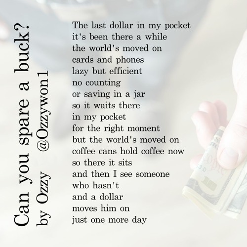 Can you spare a buck? - By @Ozzywon1 - Read by Noor Mahal