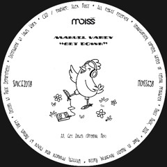 MOISS598 Manuel Varey - Get Down || Single