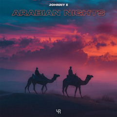 Johnny E - Arabian Nights