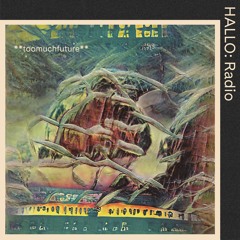 **toomuchfuture** 18 - MFTF - 13/08
