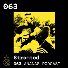 ANANAS Podcast | 063 | Stromtod
