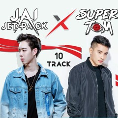 Jai Jetpack X Supertom - Mashup Pack