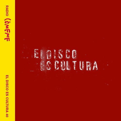 El Disco es Cultura 40 by Kck aka Lucas Guingue