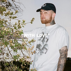 Mac Miller x Kaytranada Type Beat "With Love..."