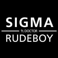 Sigma - Rudeboy - (ft Doktor) - (Gieziabisai Hard Techno Bootleg) - 2022