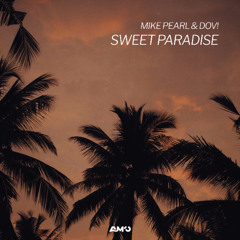 Mike Pearl & Dov! - Sweet Paradise