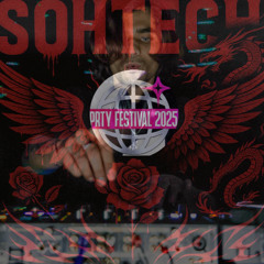 PRTY FESTIVAL 2025 MIX - SOHTECH