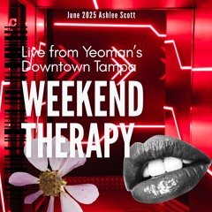 Weekend Therapy Live from Yeomans Tampa June 2025