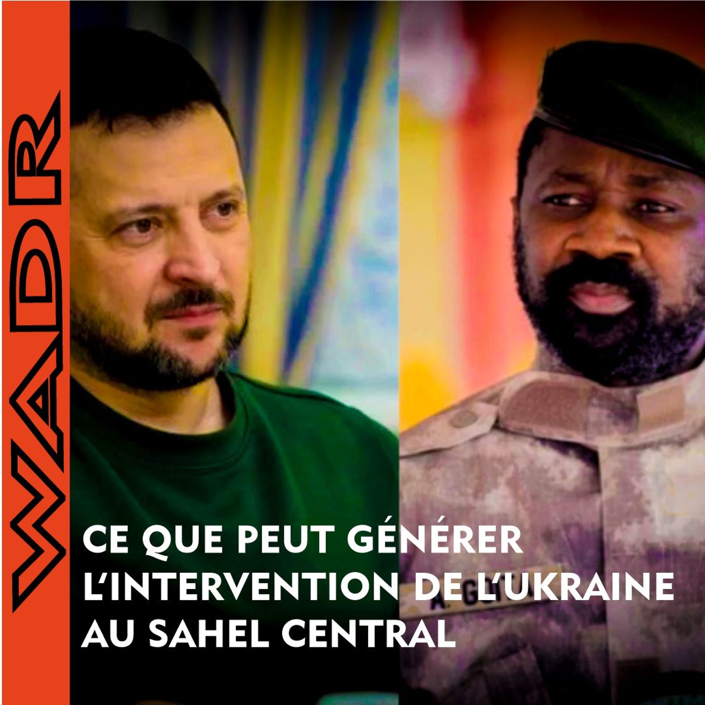 Ce Que Peut Générer l’Intervention de l’Ukraine au Sahel Central - l’Heure des Citoyens episode artwork