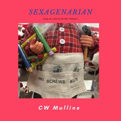 Sexagenarian Volume I