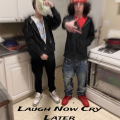 Laugh Now Cry Later (ft. ilypo!, 6a_kay)
