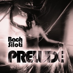 Bach / Siloti: Prelude in E Minor