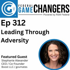 Ep 312: Leading Through Adversity