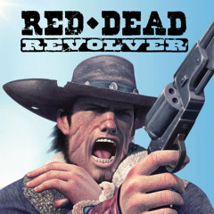 Red Dead Revolver- Filthy