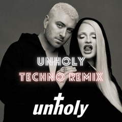 Sam Smith Unholy Techno Remix   Buy= Free download