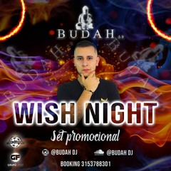 WISH NIGHT - SET PROMOCIONAL