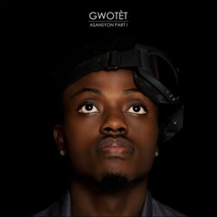 Si sa Ta rive - Gwotèt Ft Ange Carla
