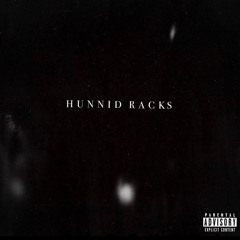 Hunnid Rack$(Moola4aFeature)[Prod.Ryleee]