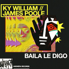Ky William, James Poole - Baila Le Digo