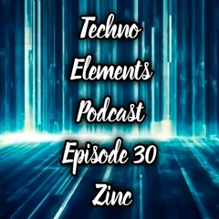 TEP - Episode 30 : Zinc