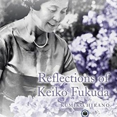 [Read] PDF 🖊️ Reflections of Keiko Fukuda: True Stories from the Renowned Judo Grand