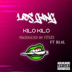 BL4L & ITSZI - Kiloo kiloo / Produced by me
