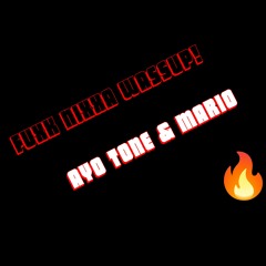 FuxkNixxaWassup! 23 AyoTone & Mario