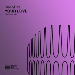 IamMTN - Your Love