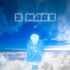 2 Mars (prod. Plutopoison)