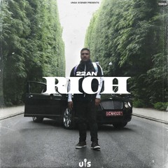 Rich ft. 22an