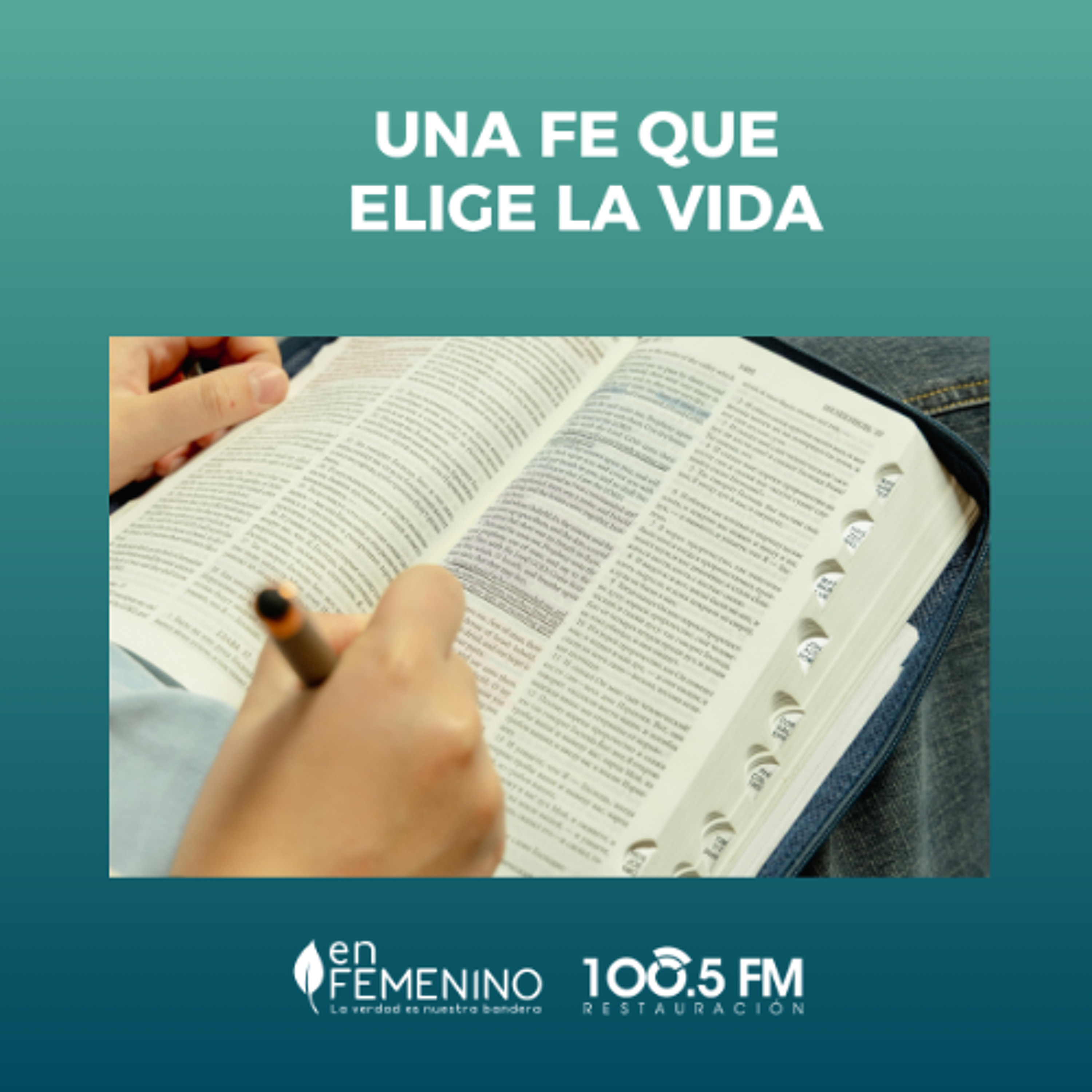 La fe que elige la vida episode artwork