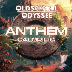 The Oldskool Odysee [Official Anthem]