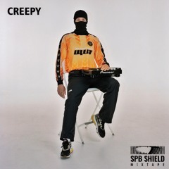 SPB Shield mixtape 009: CREEPY