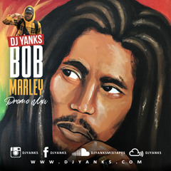 Dj Yanks Bob Marley Mix